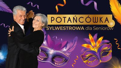 Grafika promująca Potańcówkę Sylwestrową dla Seniorów